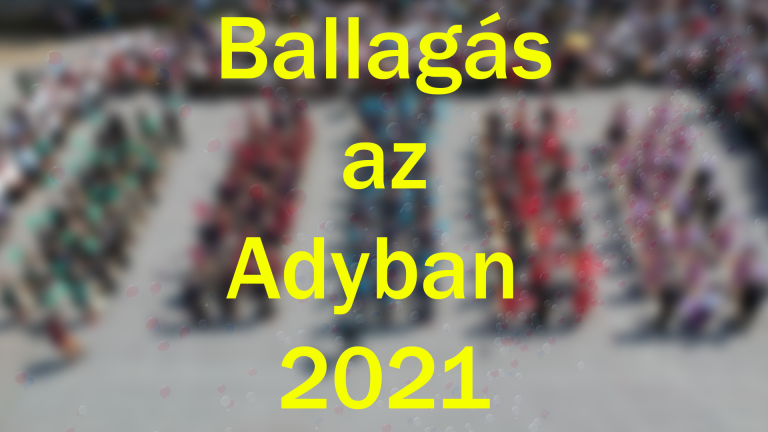 Ballagás az Adyban 2021, élő  közvetítés